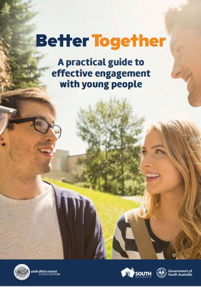 Better Together - A Practical Guide to Effective Engagement with Young People