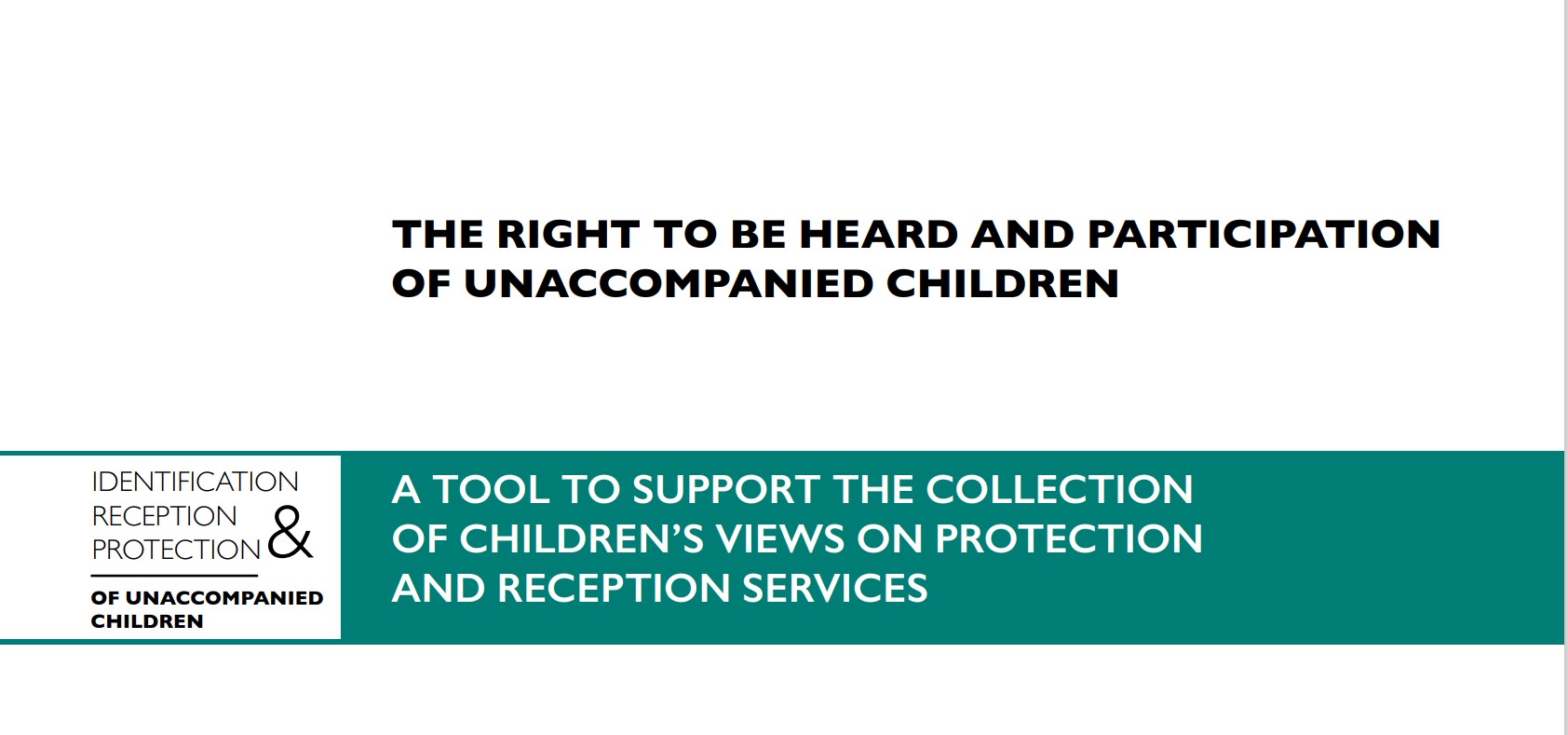 The Right to be heard and participation of unaccompanied children