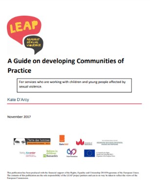 A Guide on developing Communities of Practice For services who are working with children and young people affected by sexual violence