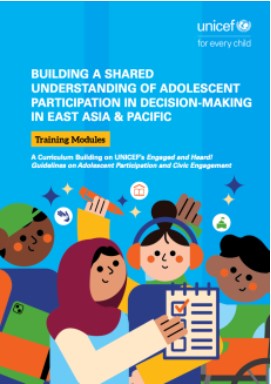 Building a Shared Understanding of Adolescent Participation in Decision-Making in East Asia Pacific