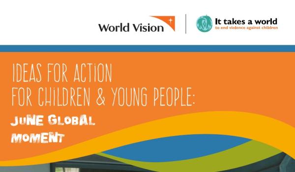 Ideas For Action For Children & Young People - June Global Moment